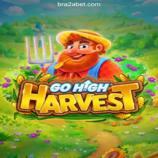 Exploring the Excitement of GoHighHarvest and Its Connection to 2Abet: A Plataforma de Apostas #1 do Brasil